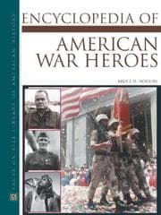 Encyclopedia of American war heroes