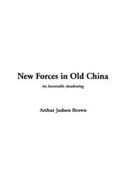 New Forces in Old China