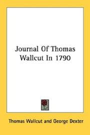 Journal Of Thomas Wallcut In 1790