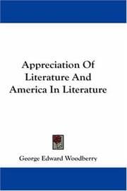 Appreciation of literature, and America in literature