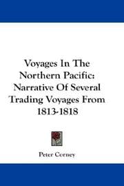 Voyages in the northern Pacific