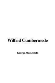 Wilfrid Cumbermede