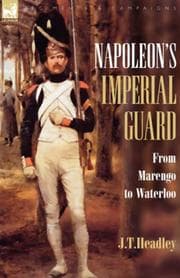 The Imperial guard of Napoleon