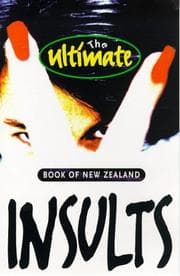 The ultimate book of New Zealand insults