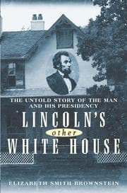 Lincoln's other White House
