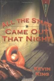 All the stars came out that night