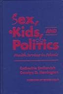 Sex, kids, and politics