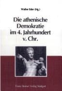 Die Athenische Demokratie im 4. Jahrhundert v. Chr