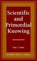 Scientific and primordial knowing
