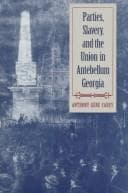 Parties, slavery, and the Union in antebellum Georgia