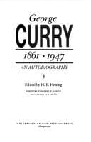 George Curry, 1861-1947