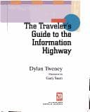 The traveler's guide to the information highway