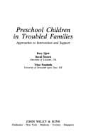 Preschool children in troubled families