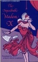 The impenetrable Madam X