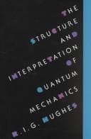 The structure and interpretation of quantum mechanics