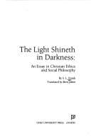 The light shineth in darkness