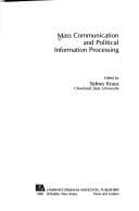 Mass communication and political information processing
