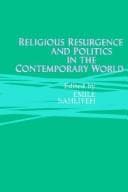Religious resurgence and politics in the contemporary world