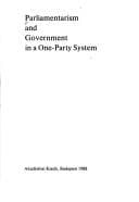Parliamentarism and government in a one-party system