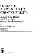 Dramatic approaches to creative fidelity