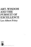 Art, wisdom, and the pursuit of excellence