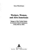 Workers, women, and Afro-Americans