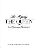 Her Majesty the Queen