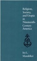 Religion, society, and utopia in nineteenth-century America
