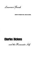 Charles Dickens and the romantic self