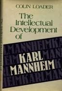 The intellectual development of Karl Mannheim