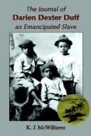 The journal of Darien Dexter Duff, an emancipated slave