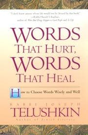 Words that hurt, words that heal