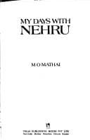 My days with Nehru