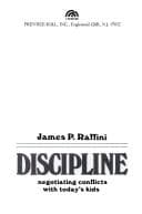 Discipline, negotiating conflicts with today's kids