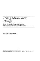 Using structured design