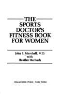 The sports doctor's fitness book for women