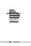 Practical experiences with modelling and forecasting time series