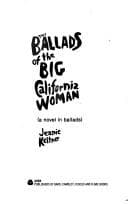 The ballads of the big California woman