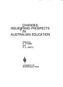 Changes, issues and prospects in Australian education