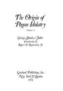 The origin of pagan idolatry