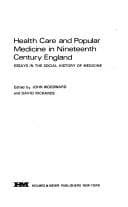 Health Care and the Popular Medicine in Nineteenth Century England