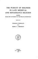 The pursuit of holiness in late medieval and Renaissance religion