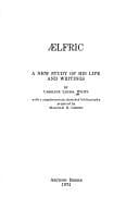 Aelfric: a new study of his life and writings