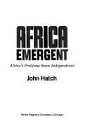 Africa emergent; Africa's problems since independence