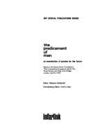 The Predicament of man