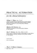Practical automation for the clinical laboratory