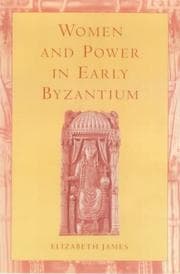 Empresses and power in early Byzantium
