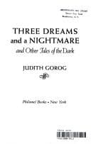 Three dreams and a nightmare, and other tales of the dark