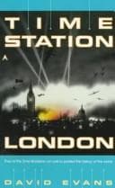 Time Station London (Time Station Series)
