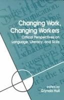Changing work, changing workers